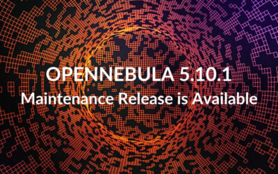 OpenNebula Maintenance Release v.5.10.1 is Available!