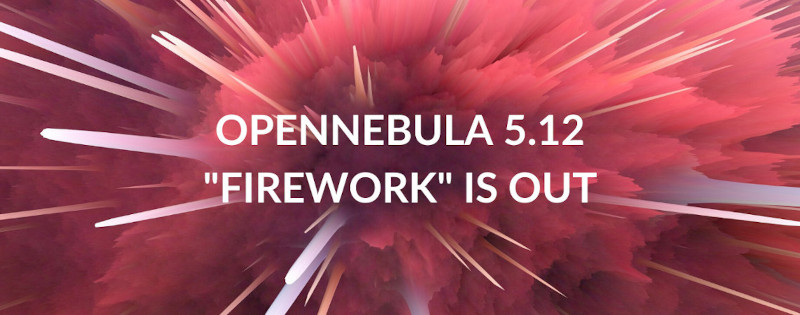 OpenNebula5 12 Release