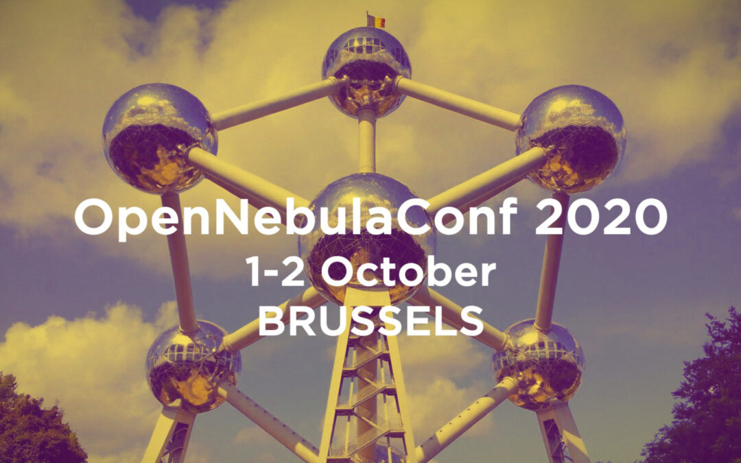 OpenNebulaConf 2020 is heading to Brussels in October