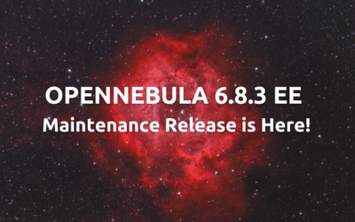 New Maintenance Release: OpenNebula 6.8.3 EE