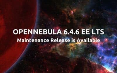 Announcing the new OpenNebula 6.4.6 LTS