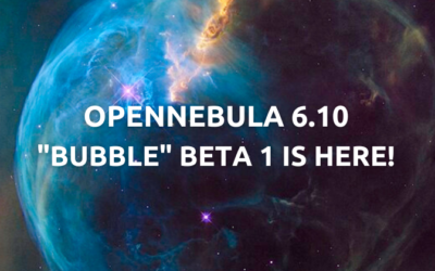 OpenNebula 6.10 “Bubble” Beta 1: Significant Backup Advances, Revamped UI, and More