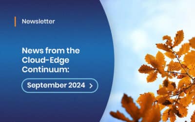 News from the Cloud-Edge Continuum: September 2024