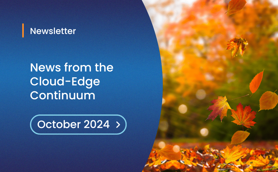 News from the Cloud-Edge Continuum in October