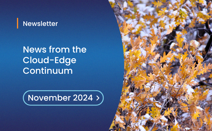 News from the Cloud-Edge Continuum: November 2024