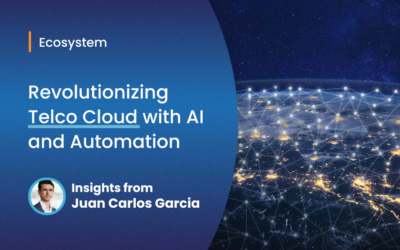 Revolutionizing Telco Cloud with AI and Automation: Insights from Juan Carlos Garcia