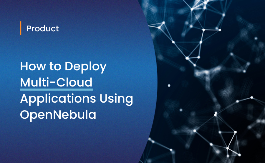 Deploying a Multi-Cloud Application with OpenNebula