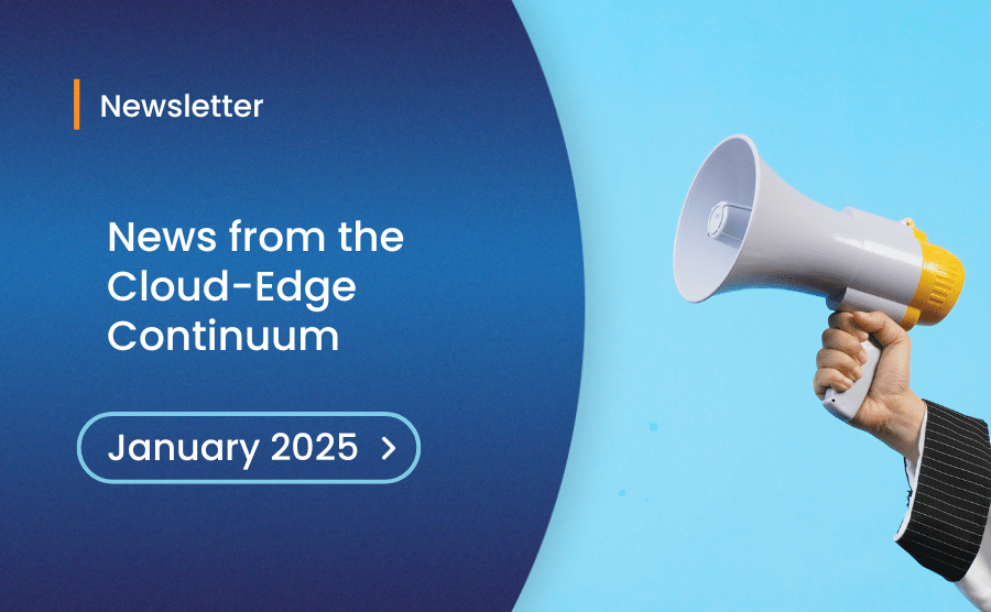 News from the Cloud-Edge Continuum: January 2025