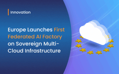 Europe Launches Its First Federated AI Factory Based on a Sovereign Multi-Cloud Infrastructure