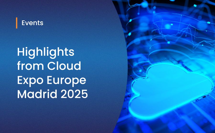 From VMware Migration to Multi-Cloud Mastery: Highlights from Cloud Expo Europe Madrid 2025