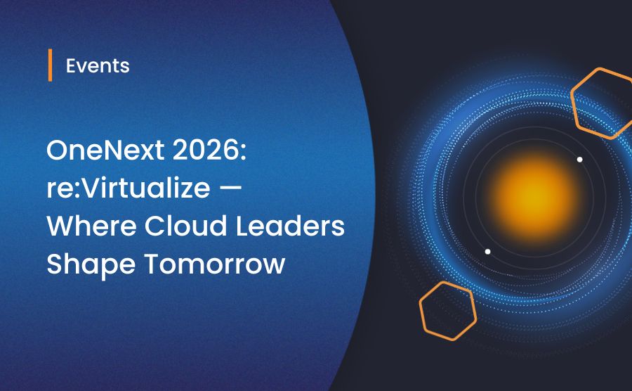 OneNext 2026: re:Virtualize — Where Cloud Leaders Shape Tomorrow