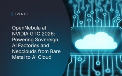 OpenNebula at NVIDIA GTC 2026: Powering Sovereign AI Factories and Neoclouds from Bare Metal to AI Cloud