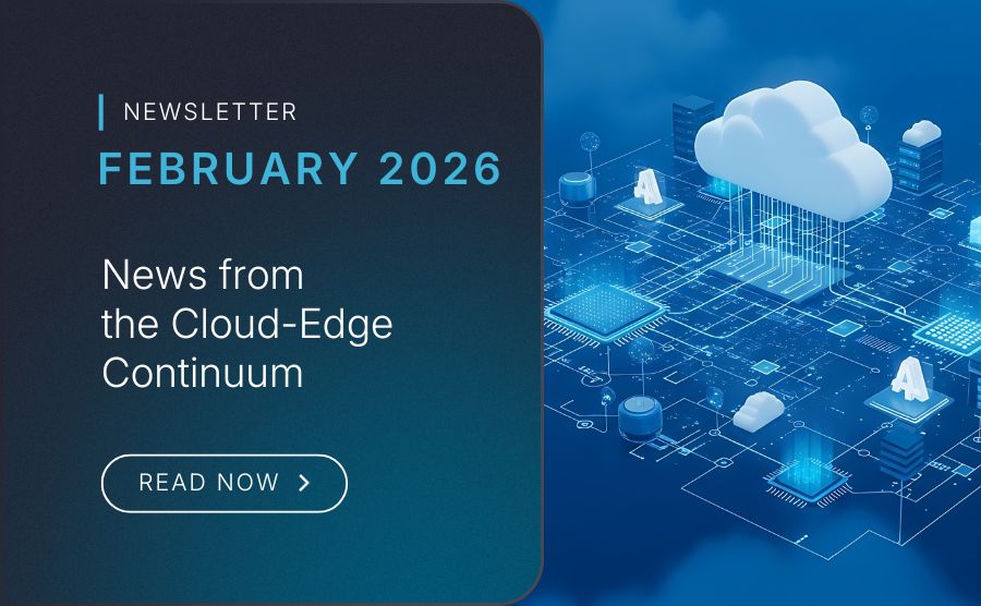 News from the Cloud-Edge Continuum: February 2026