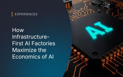 How Infrastructure-First AI Factories Maximize the Economics of AI