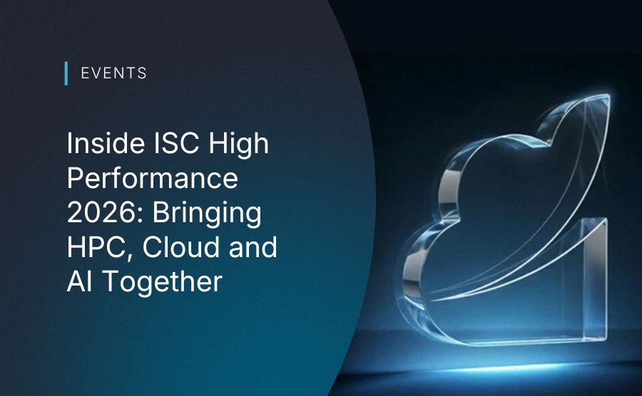 Inside ISC High Performance 2026: Bringing HPC, Cloud and AI Together 