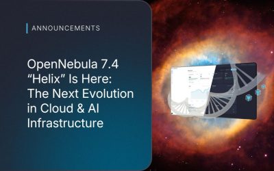OpenNebula 7.4 “Helix” Is Here: The Next Evolution in Cloud & AI Infrastructure