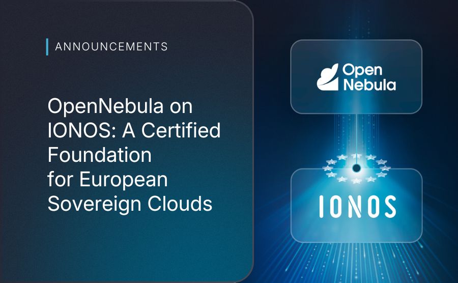 OpenNebula on IONOS: A Certified Foundation for European Sovereign Clouds