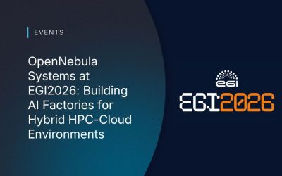 OpenNebula Systems at EGI2026: Building AI Factories for Hybrid HPC-Cloud Environments 