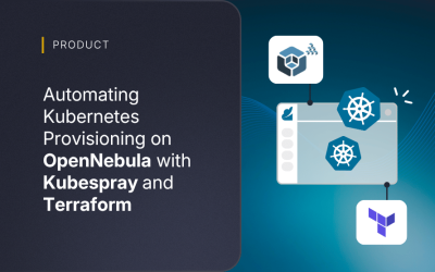 Automating Kubernetes Provisioning on OpenNebula with Kubespray and Terraform